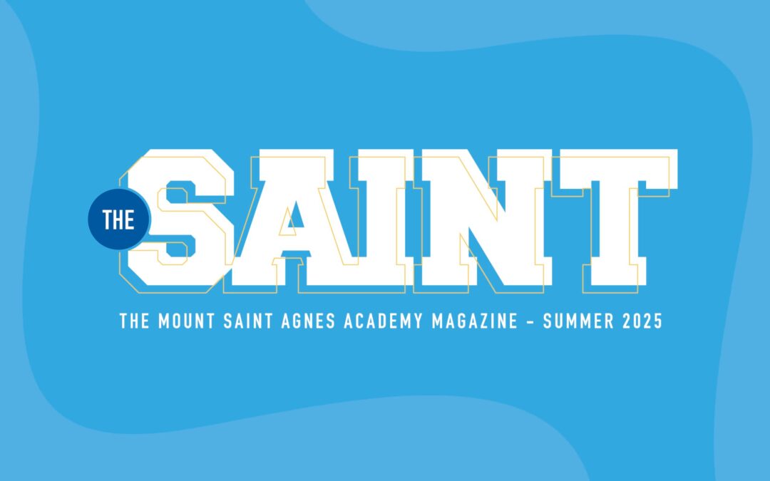 Mount Saint Agnes Academy Releases Second Edition of “The Saint” Magazine