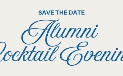 SAVE THE DATE! Alumni Cocktail Event